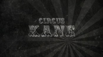 Circus Kane (2017) download