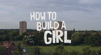 How to Build a Girl (2020) download