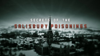 Secrets of the Salisbury Poisonings (2021) download