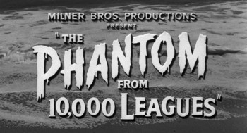 The Phantom from 10,000 Leagues (1955) download
